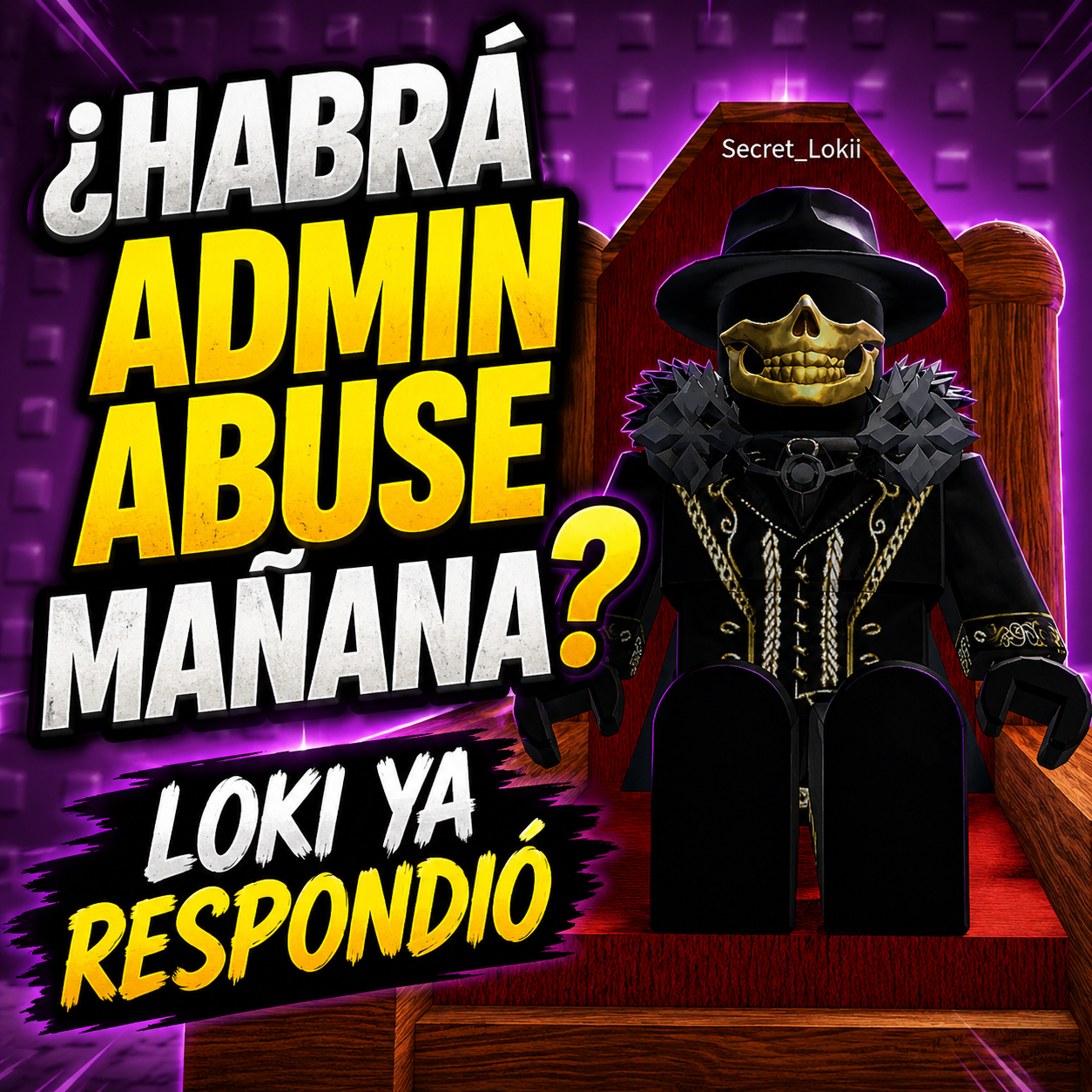 ¿Habrá Secret Admin Abuse este miércoles? Los moderadores ya dieron la respuesta 👀
